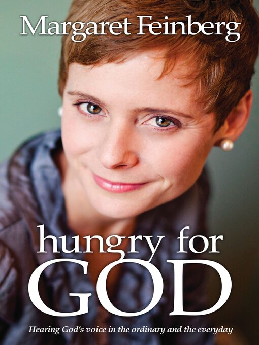 Title details for Hungry for God by Margaret Feinberg - Available